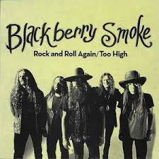Blackberry Smoke : Rock and Roll Again